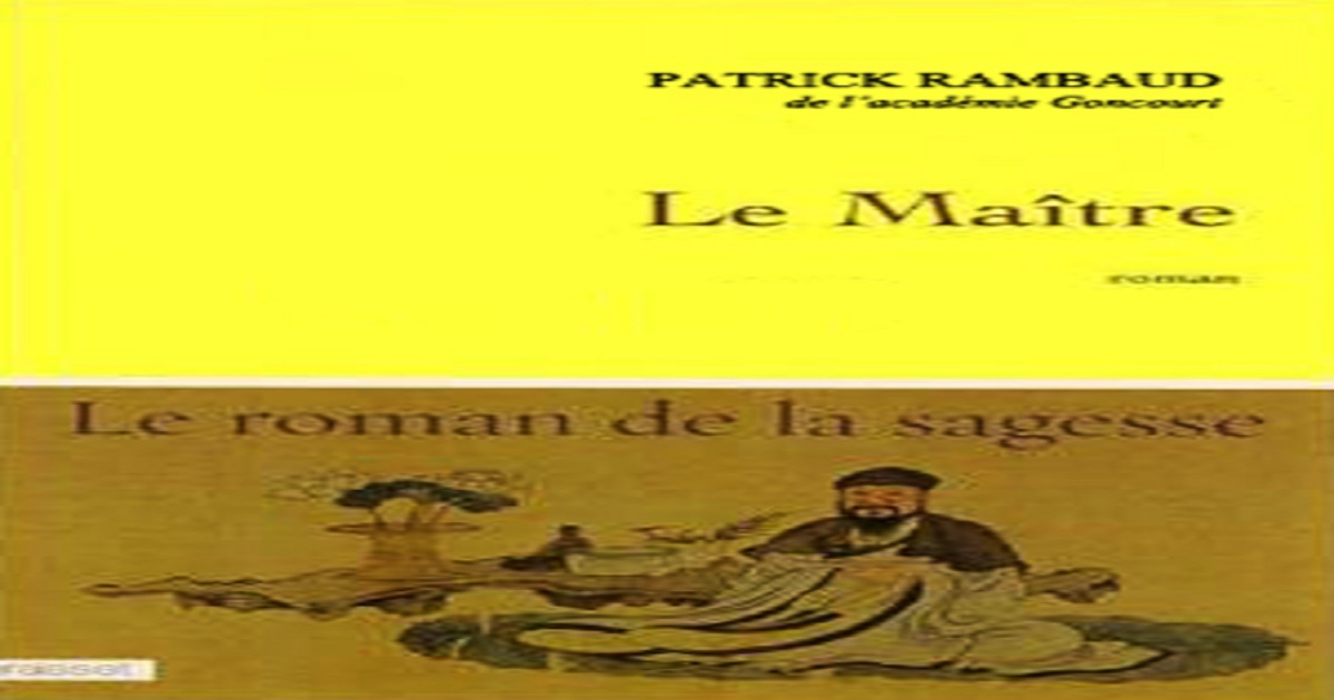 Le Maître, Patrick Rambaud